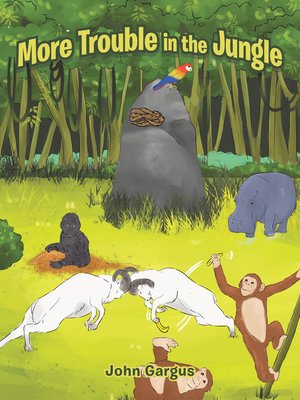 cover image of More Trouble in the Jungle